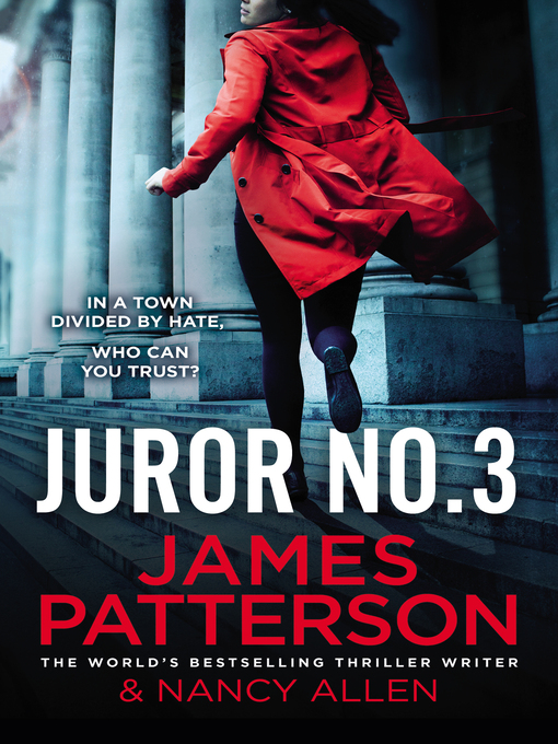Title details for Juror No. 3 by James Patterson - Available